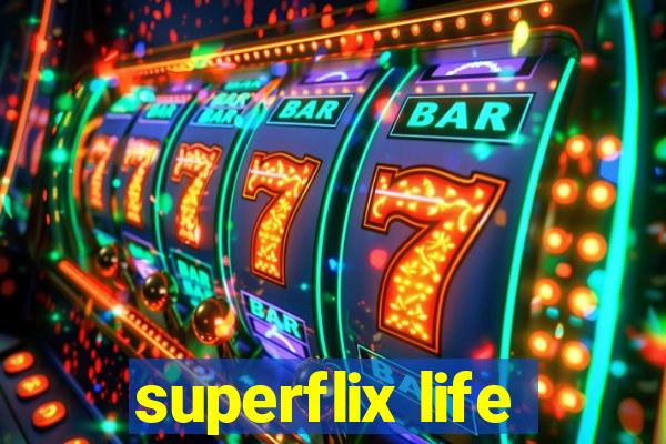 superflix life